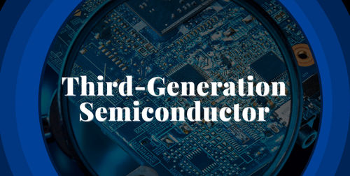 Ultime notizie aziendali su Perché i semiconduttori di terza generazione sono così popolari?